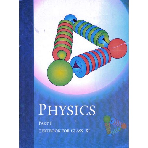 NCERT Physics Part 1 CL-XI (With Binding)