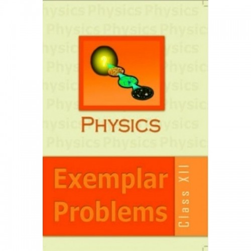 NCERT Physics Exemplar CL-XII (With Binding)