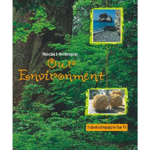 NCERT Our Environment CL-VII (With Binding)