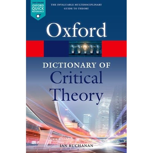 Oxford Dictionary Of Critical Theory