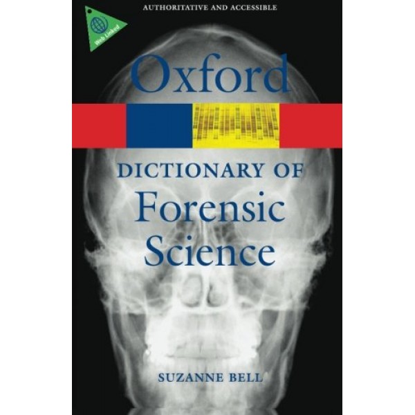 Oxford Dictionary Of Forensic Science