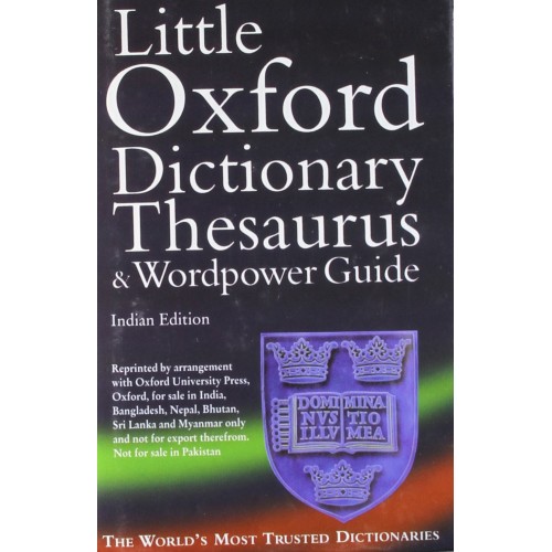 Oxford Little Oxford Dictionary Thesaurus & Wordpower Guide
