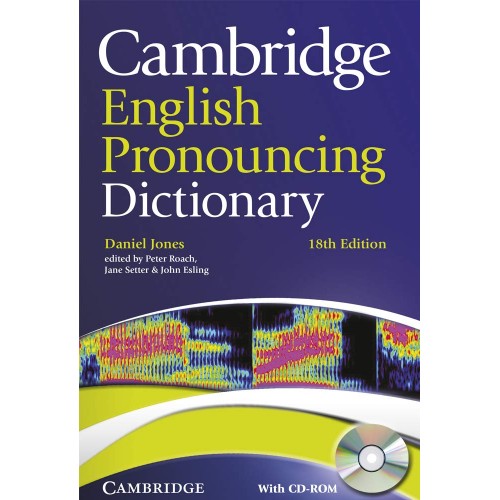 Cambridge English Pronouncing Dictionary with CD