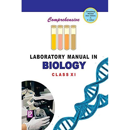 Laxmi Publications Comprehensive Lab. Manual In Biology Dr.Pragya Dixit CL-XI 