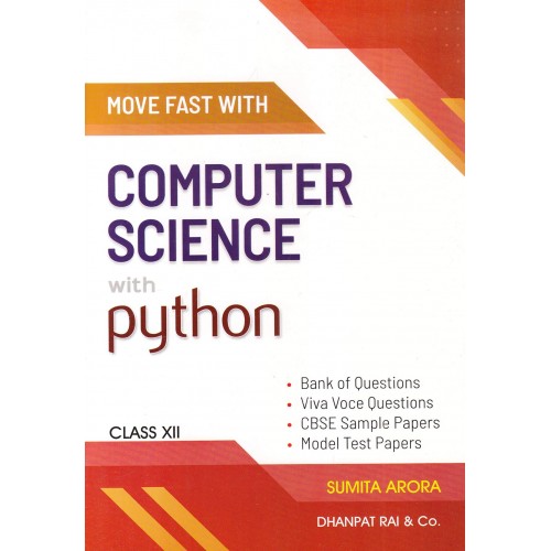 Dhanpat Rai Computer Science with Python (set of 2) Sumita Arora CL-XII