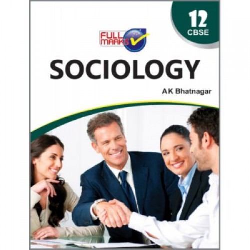 Full Marks Sociology CL-XII