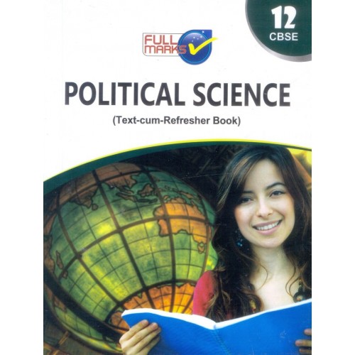 Full Marks Political Science CL-XII
