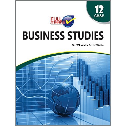 Full Marks Business Studies CL-XII